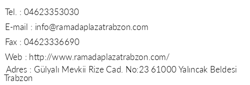 Ramada Plaza By Wyndham Trabzon telefon numaralar, faks, e-mail, posta adresi ve iletiim bilgileri